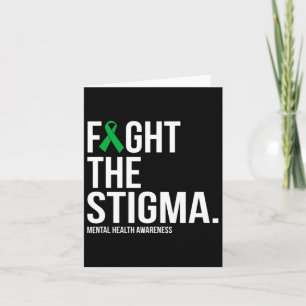 Fight The Stigma Green Ribbon Mental Health Card