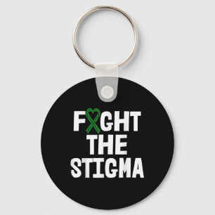 Fight The Stigma Green Ribbon Shirts Mental Health Key Ring
