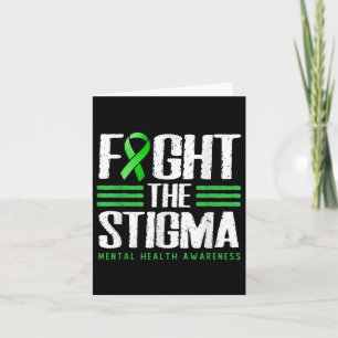 Fight The Stigma - Green Ribbon Tee, Mental Health Card