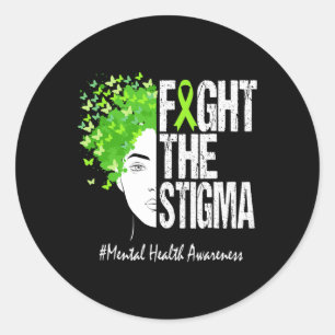 Fight The Stigma Mental Health Awareness 1 Classic Round Sticker
