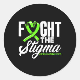 Fight The Stigma Mental Health Awareness _1 Classic Round Sticker