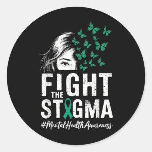 Fight The Stigma Mental Health Awareness _3 Classic Round Sticker