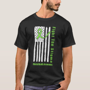 Fight The Stigma Mental Health Awareness American T-Shirt
