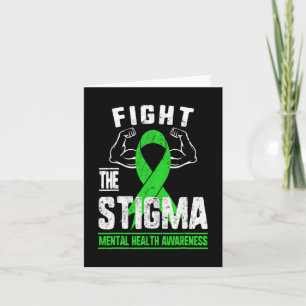Fight The Stigma Mental Health Awareness Depressio Card