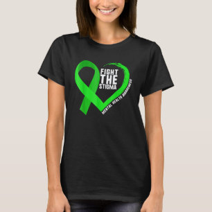 Fight The Stigma Mental Health Awareness Depressio T-Shirt
