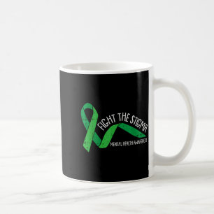 Fight The Stigma Mental Health Awareness Green Coffee Mug