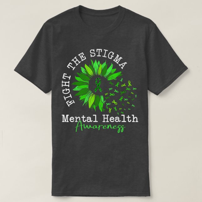 Fight The Stigma Mental Health Awareness Green Rib T-Shirt (Design Front)