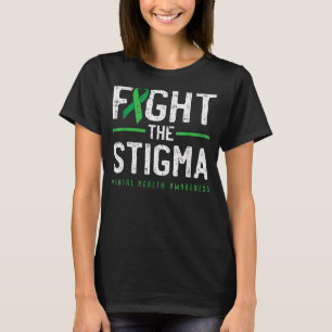 Fight The Stigma Mental Health Awareness Green Rib T-Shirt