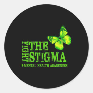 Fight The Stigma Mental Health Awareness Month Classic Round Sticker
