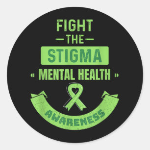 Fight The Stigma Mental Health Awareness Psycholog Classic Round Sticker