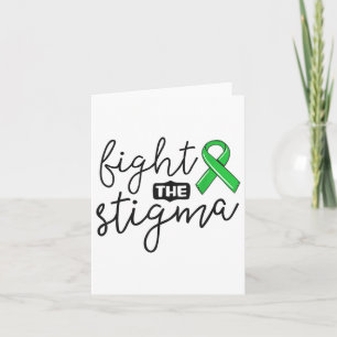 Fight The Stigma Mental Health Awareness Shirt Gre Card