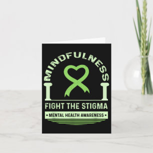 Fight The Stigma Mental Health Awareness Shirt Gre Card