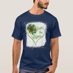 Fight The Stigma Mental Health Awareness Sunflower T-Shirt