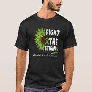 Fight The Stigma Mental Health Awareness Sunflower T-Shirt