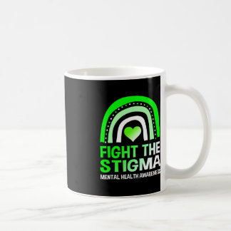 Fight The Stigma Mental Health Awareness Support Coffee Mug