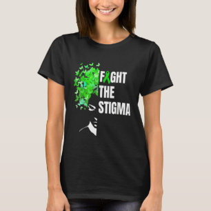 Fight The Stigma Mental Health Awareness T-Shirt