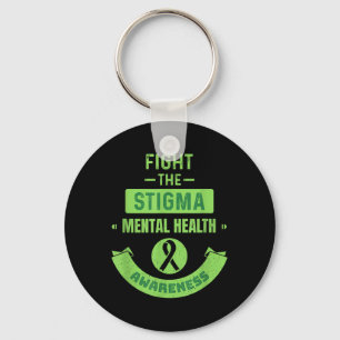 Fight The Stigma Mental Health Awareness Therapist Key Ring