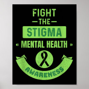 Fight The Stigma Mental Health Awareness Therapist Poster