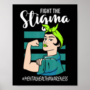 Fight The Stigma Mind Stability Awareness Poster