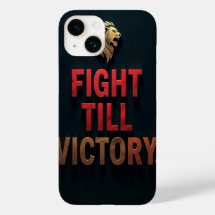 Fight Till Victory Case-Mate iPhone 14 Case