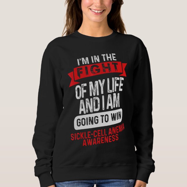 Fight to Win Sickle Cell Anemia Awareness Supporte Sweatshirt (Front)