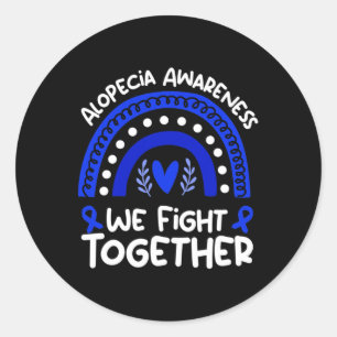 Fight Together Alopecia Awareness Alopecia  Classic Round Sticker