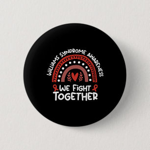 Fight Together Awareness Month Williams Syndrome  6 Cm Round Badge