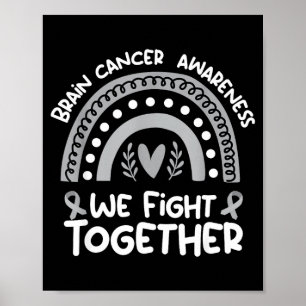 Fight Together Brain cancer Awareness Shirt Brain Poster