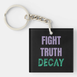 Fight Truth Decay Key Ring