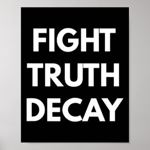 Fight Truth Decay - Never Trump S Poster