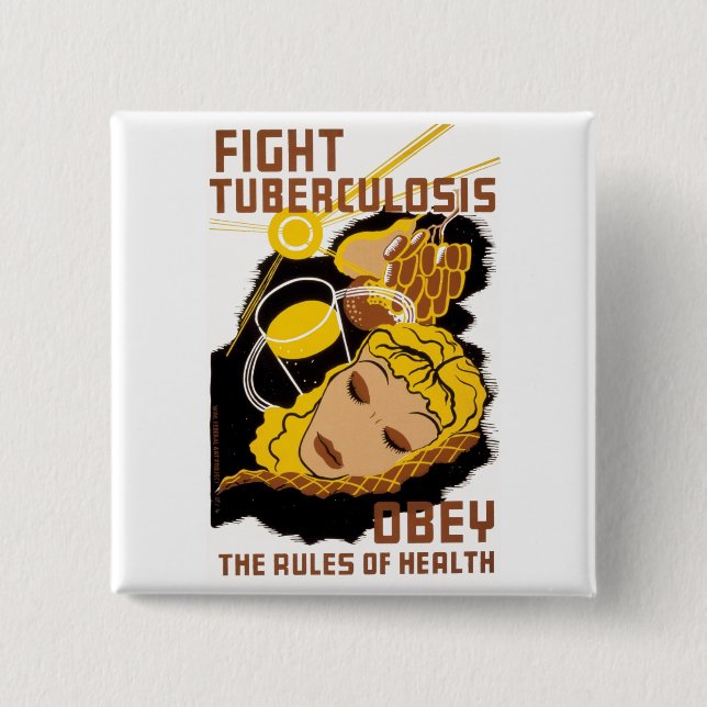 Fight Tuberculosis 15 Cm Square Badge (Front)