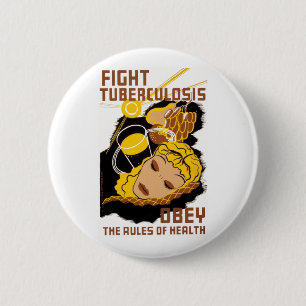 Fight Tuberculosis 6 Cm Round Badge
