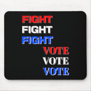 Fight Vote For Trump Presidential Election Mouse Pad