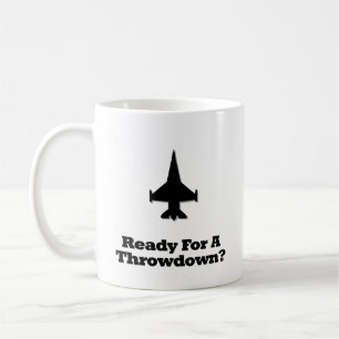 Fighter Jet Ready For A Throwdown Coffee Mug