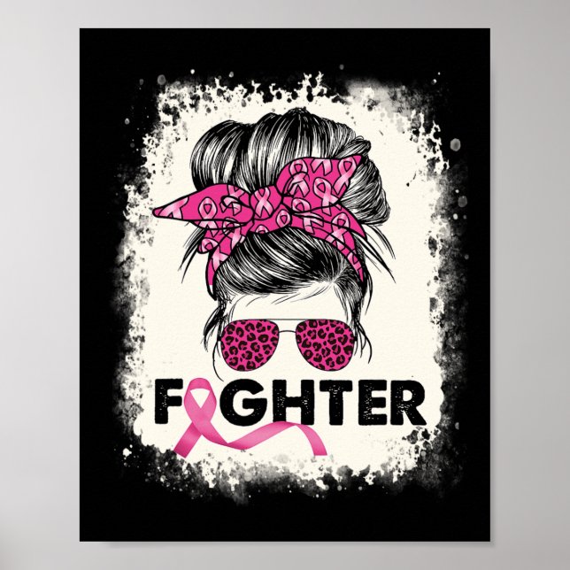 Fighter Messy Bun Breast Cancer Awareness Pink War Poster (Front)