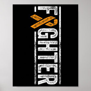 Fighter Orange Ribbon Leukaemia Awareness Cancer P Poster