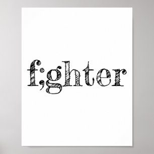 Fighter Semicolon Support Depression Awareness  Poster