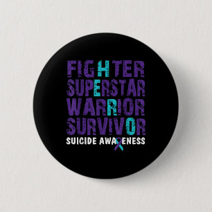 Fighter Survivor Suicide Awareness Mental Health  6 Cm Round Badge