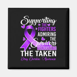 Fighters Honouring Taken Drug Overdose Awareness 2 Magnet