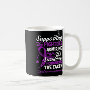 Fighters Honouring Taken Drug Overdose Awareness Coffee Mug