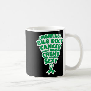 Fighting Bile Duct Cancer Going Through Chemo Stil Coffee Mug