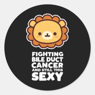 Fighting Bile Duct Cancer Still This Y Quote Cute Classic Round Sticker