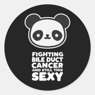 Fighting Bile Duct Cancer Still This Y Quote Cute Classic Round Sticker