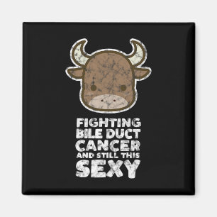 Fighting Bile Duct Cancer Still This Y Quote Cute  Magnet