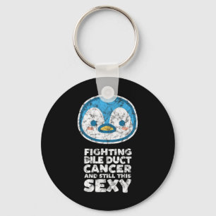 Fighting Bile Duct Cancer Still This Y Quote Pengu Key Ring