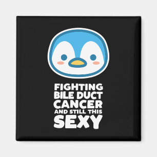 Fighting Bile Duct Cancer Still This Y Quote Pengu Magnet