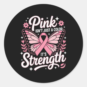 Fighting Breast Cancer Month For Girls Women. Brea Classic Round Sticker