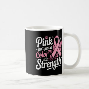 Fighting Breast Cancer Month For Girls Women. Brea Coffee Mug