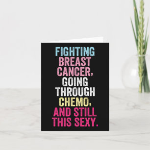 Fighting Breast Cancer Still Strong Breast Cancer  Card