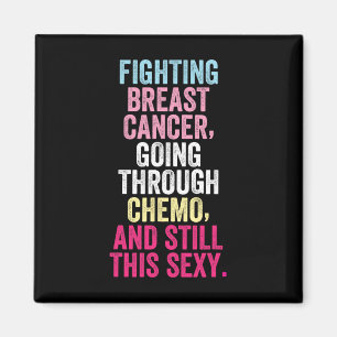 Fighting Breast Cancer Still Strong Breast Cancer Magnet